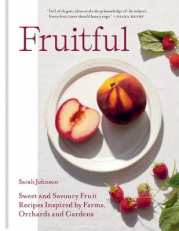 Fruitful by Sarah Johnson