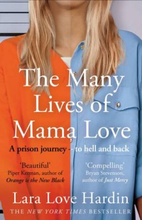 The Many Lives of Mama Love by Lara Love Hardin