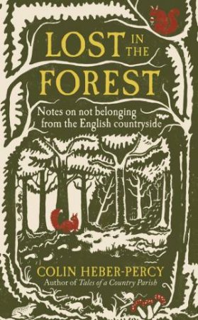 Lost in the Forest by Colin Heber-Percy