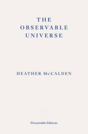 The Observable Universe by Heather McCalden