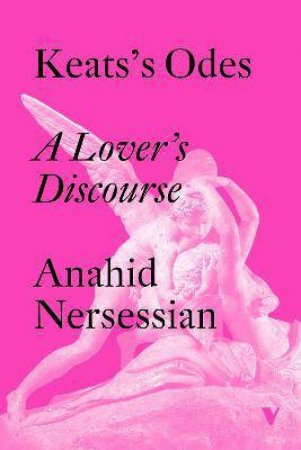 Keats's Odes by Anahid Nersessian