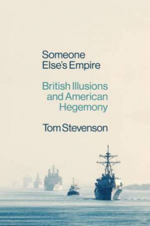 A Strike Force in Someone Else's Empire by Tom Stevenson