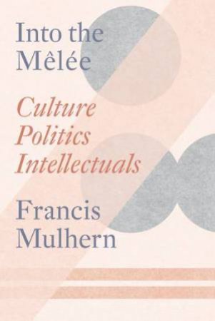 Into the Mele by Francis Mulhern