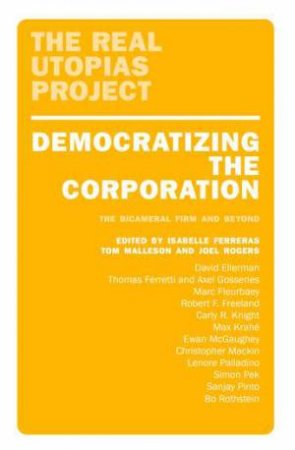 Democratizing the Corporation by Isabelle Ferreras & Isabelle Ferreras