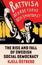 Rise and Fall of Swedish Social Democracy