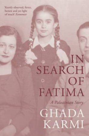 In Search of Fatima by Ghadi Karmi