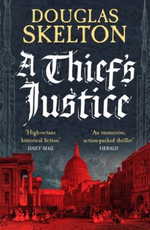 A Thief's Justice by Douglas Skelton