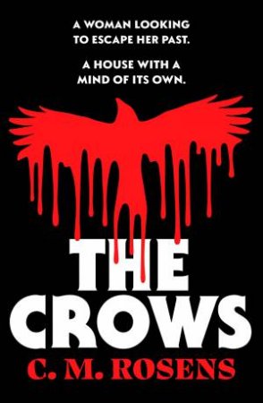 The Crows by C. M. Rosens