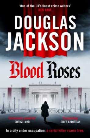 Blood Roses by Douglas Jackson