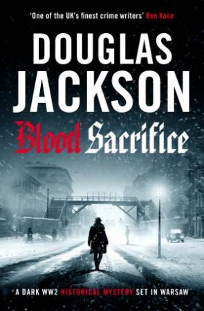 Blood Sacrifice by Douglas Jackson