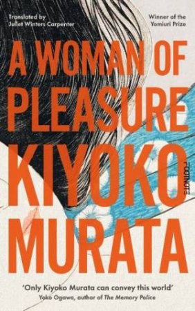 A Woman of Pleasure by Kiyoko Murata & Juliet Winters Carpenter