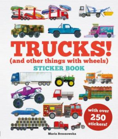 Trucks! Sticker Book by Bryony Davies & Maria Brzozowska