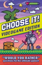 Choose It Videogame Edition