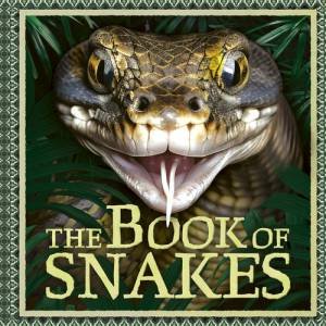 The Book of Snakes by Welbeck Children's Books