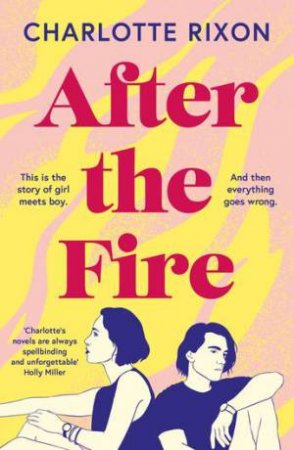 After the Fire by Charlotte Rixon