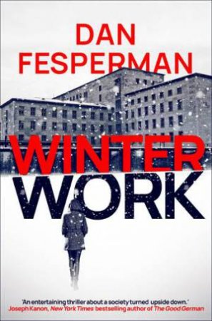 Winter Work by Dan Fesperman