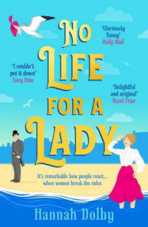 No Life for a Lady by Hannah Dolby