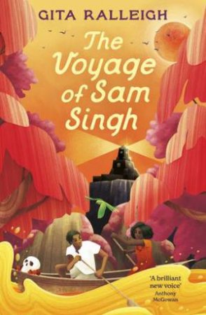 The Voyage of Sam Singh by Gita Ralleigh