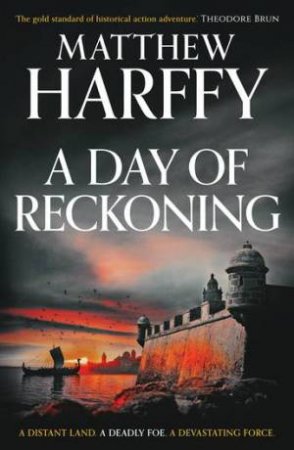 A Day of Reckoning by Matthew Harffy