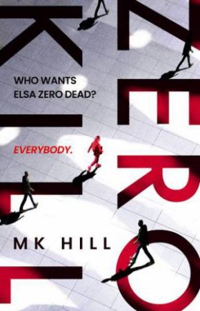 Zero Kill by M.K. Hill