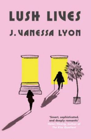 Lush Lives by J. Vanessa Lyon