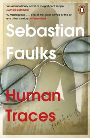 Human Traces by Sebastian Faulks