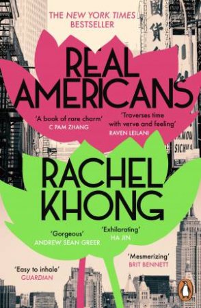 Real Americans by Rachel Khong