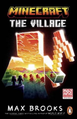 Minecraft: The Village by Max Brooks