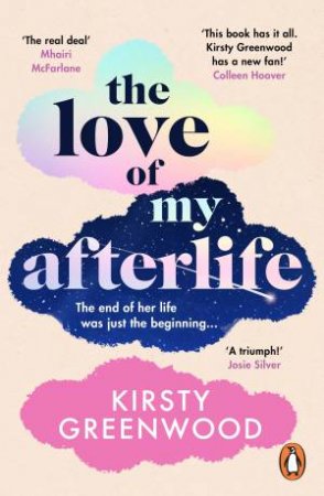 The Love of My Afterlife by Kirsty Greenwood