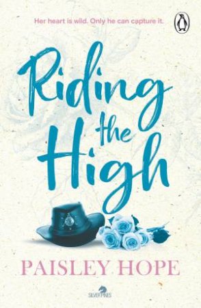 Riding the High by Paisley Hope