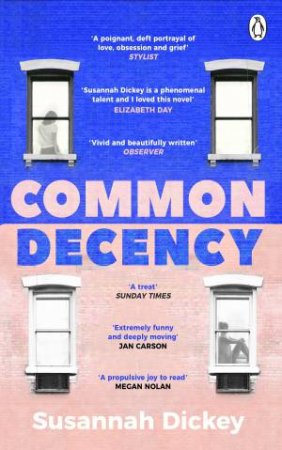 Common Decency by Susannah Dickey