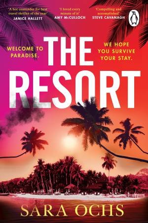 The Resort by Sara Ochs