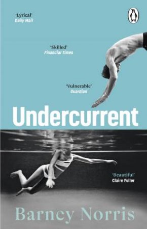 Undercurrent by Barney Norris