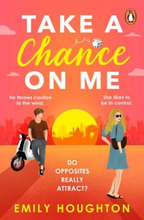 Take a Chance on Me by Emily Houghton