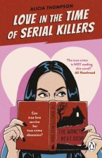 Love In The Time Of Serial Killers