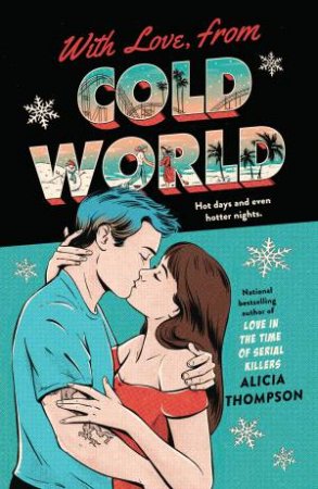 With Love, From Cold World by Alicia Thompson