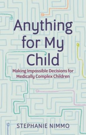 Anything for My Child by Stephanie Nimmo