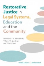 Restorative Justice in Legal Systems Education and the Community