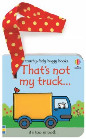 That's Not My Truck Buggy Book by Fiona Watt & Rachel Wells