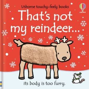 That's Not My Reindeer... by Fiona Watt & Rachel Wells