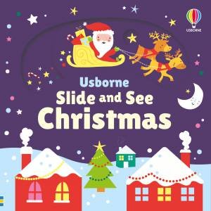 Slide and See Christmas by Fiona Watt & Stella Baggott