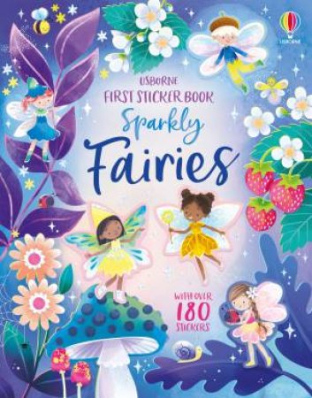 First Sticker Book Sparkly Fairies by Holly Bathie & Katie Wood