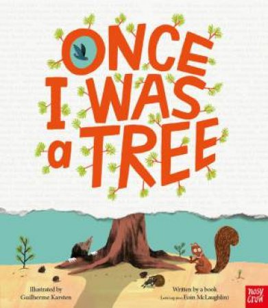 Once I Was a Tree by Eoin McLaughlin & Guilherme Karsten