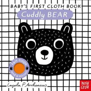 Cuddly Bear (Baby's First Cloth Book) by Ingela P Arrhenius