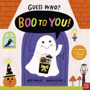 Guess Who? Boo to You! by Katie Woolley & Grasya Oliyko