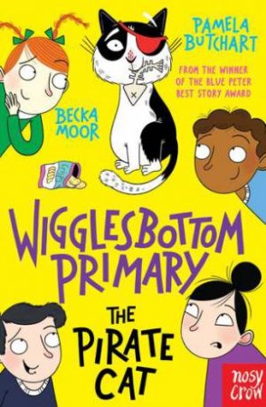 The Pirate Cat (Wigglesbottom Primary) by Pamela Butchart & Becka Moor