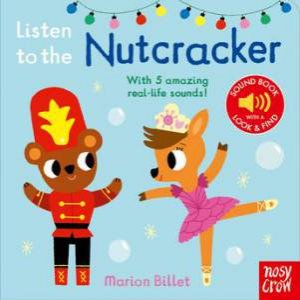 Listen to the Nutcracker by Marion Billet