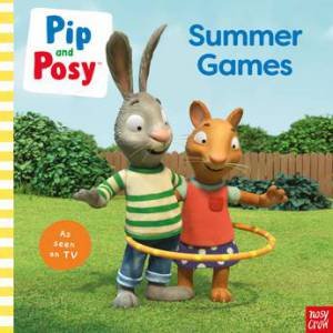 Summer Games (Pip and Posy TV) by Various