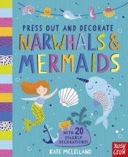 Narwhals and Mermaids Press Out and Decorate