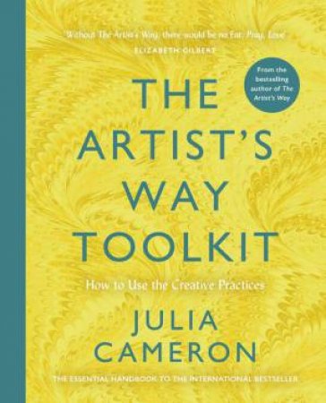 The Artist's Way Toolkit by Julia Cameron